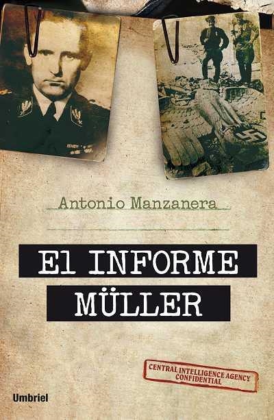 EL INFORME MÜLLER | 9788492915231 | MANZANERA,ANTONIO (1974,MURCIA) | Llibreria Geli - Llibreria Online de Girona - Comprar llibres en català i castellà