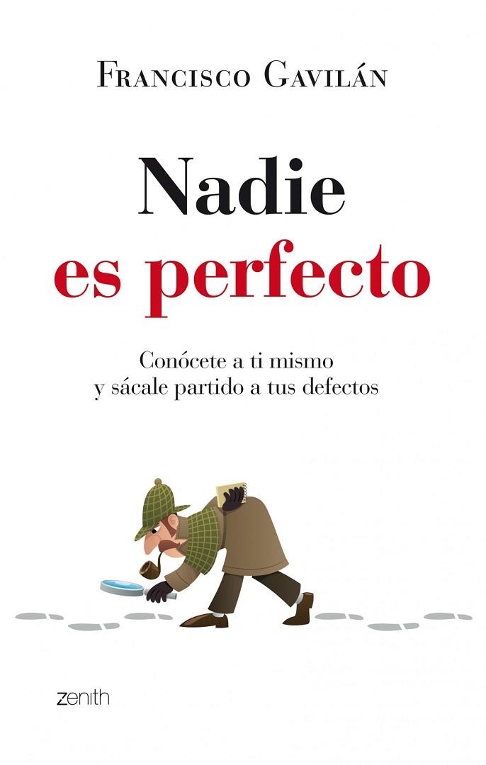 NADIE ES PERFECTO.CONÓCETE A TI MISMO Y SÁCALE PARTIDO A TUS DEFECTOS | 9788408035589 | GAVILÁN,FRANCISCO | Llibreria Geli - Llibreria Online de Girona - Comprar llibres en català i castellà