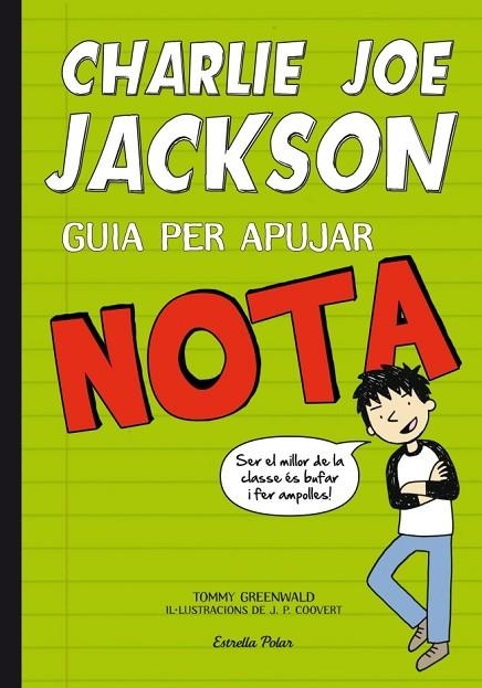 CHARLIE JOE JACKSON-2.GUIA PER APUJAR NOTA | 9788415697732 | GREENWALD,TOMMY/COOVERT,J.P. (IL) | Llibreria Geli - Llibreria Online de Girona - Comprar llibres en català i castellà