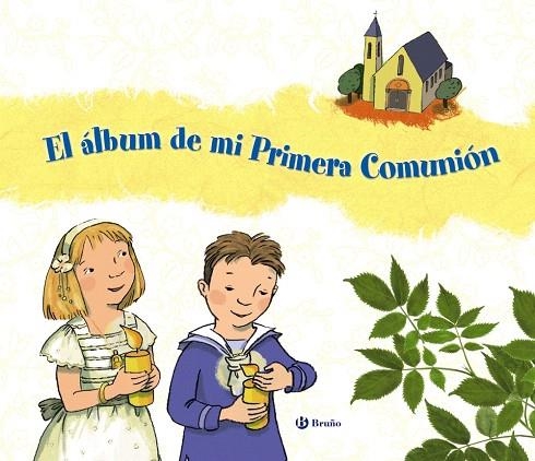 EL ÁLBUM DE MI PRIMERA COMUNIÓN | 9788421689257 | CARRIL MARTINEZ,ISABEL | Llibreria Geli - Llibreria Online de Girona - Comprar llibres en català i castellà