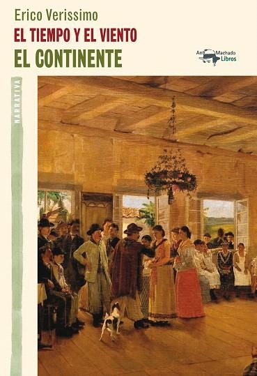 EL TIEMPO Y EL VIENTO.EL CONTINENTE | 9788477748458 | VERISSIMO,ERICO | Llibreria Geli - Llibreria Online de Girona - Comprar llibres en català i castellà