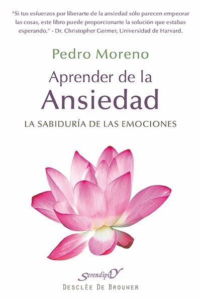 APRENDER DE LA ANSIEDAD.LA SABIDURIA DE LAS EMCIONES | 9788433026248 | MORENO GIL,PEDRO | Llibreria Geli - Llibreria Online de Girona - Comprar llibres en català i castellà