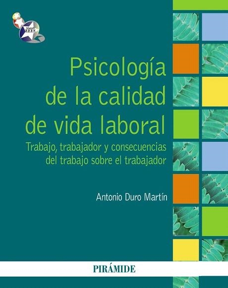 PSICOLOGÍA DE LA CALIDAD DE VIDA LABORAL | 9788436828573 | DURO MARTÍN,ANTONIO | Llibreria Geli - Llibreria Online de Girona - Comprar llibres en català i castellà