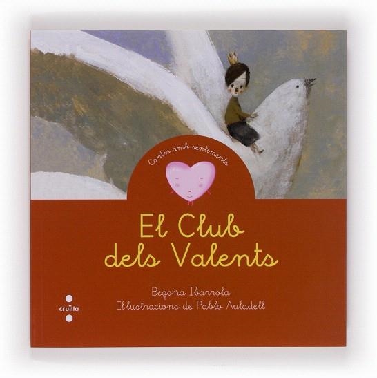 EL CLUB DELS VALENTS | 9788466131667 | IBARROLA,BEGOÑA/AULADELL,PABLO (IL) | Llibreria Geli - Llibreria Online de Girona - Comprar llibres en català i castellà