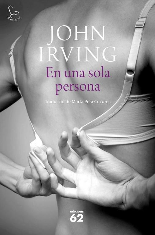 EN UNA SOLA PERSONA | 9788429770049 | IRVING,JOHN | Llibreria Geli - Llibreria Online de Girona - Comprar llibres en català i castellà