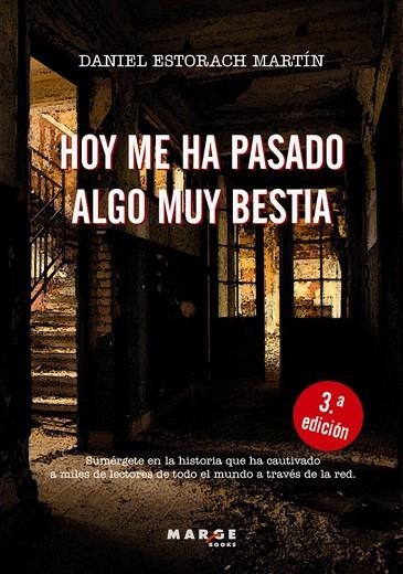 HOY ME HA PASADO ALGO MUY BESTIA | 9788415004950 | ESTORACH MARTIN,DANIEL | Llibreria Geli - Llibreria Online de Girona - Comprar llibres en català i castellà