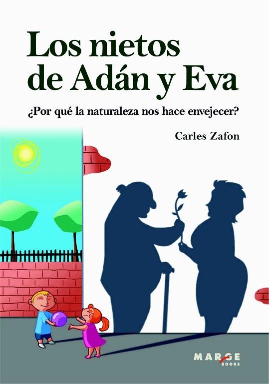 LOS NIETOS DE ADAN Y EVA ¿POR QUE LA NATURALEZA NOS HAVE ENV | 9788415004387 | ZAFON,CARLES | Llibreria Geli - Llibreria Online de Girona - Comprar llibres en català i castellà