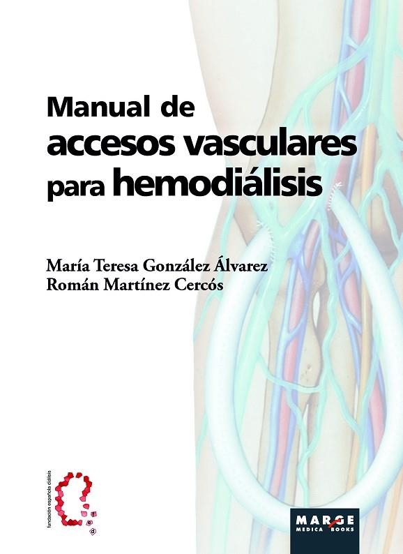 MANUAL DE ACCESOS VASCULARES PARA HEMODIALISIS | 9788492442911 | GONZALEZ ALVAREZ,MARIA TERESA/MARTINEZ CERCOS,ROMA | Llibreria Geli - Llibreria Online de Girona - Comprar llibres en català i castellà