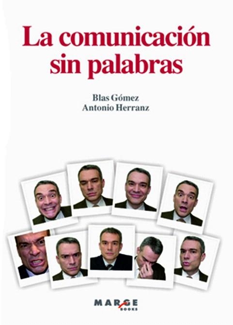 LA COMUNICACION SIN PALABRAS | 9788492442539 | GOMEZ,BLAS/HERRANZ,ANTONIO | Llibreria Geli - Llibreria Online de Girona - Comprar llibres en català i castellà