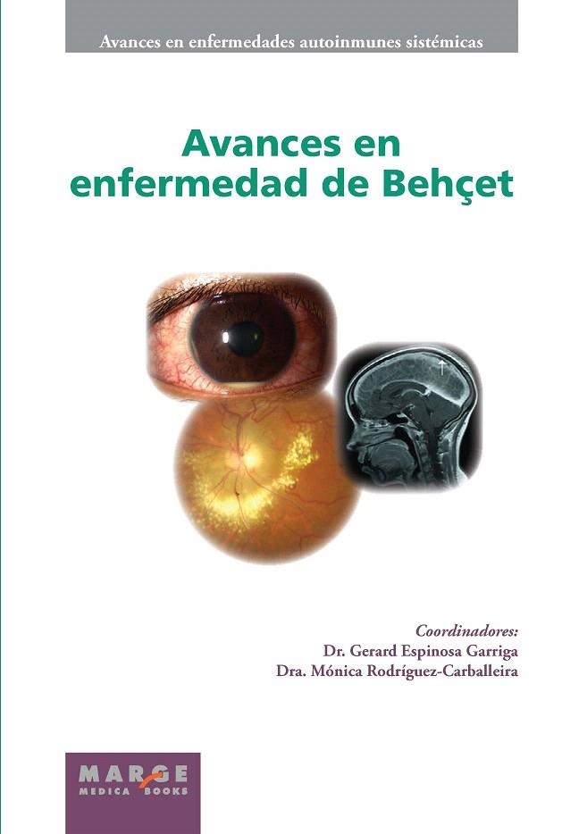 AVANCES EN ENFERMEDAD DE BEHÇET | 9788415340195 | ESPINOSA GARRIGA,GERARD/RODRIGUEZ-CARBALLEIRA,MONICA | Llibreria Geli - Llibreria Online de Girona - Comprar llibres en català i castellà