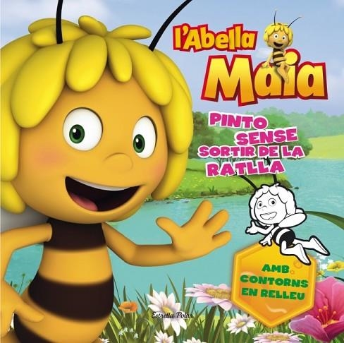 L'ABELLA MAIA.PINTO SENSE SORTIR DE LA RATLLA | 9788499328553 | DIVERSOS AUTORS | Llibreria Geli - Llibreria Online de Girona - Comprar llibres en català i castellà