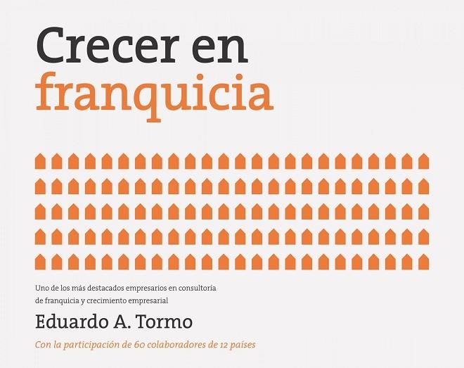 CRECER EN FRANQUICIA | 9788498752861 | TORMO.EDUARDO | Llibreria Geli - Llibreria Online de Girona - Comprar llibres en català i castellà