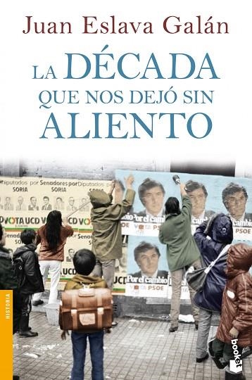 LA DÉCADA QUE NOS DEJÓ SIN ALIENTO | 9788408064039 | ESLAVA GALÁN,JUAN | Llibreria Geli - Llibreria Online de Girona - Comprar llibres en català i castellà