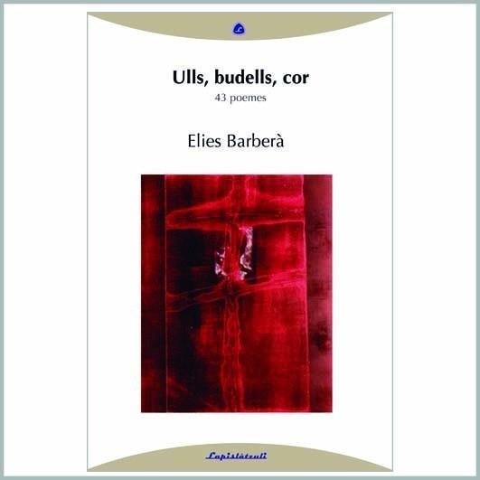 ULLS,BURDELLS,COR 43 POEMES | 9788493908065 | BARBERA,ELIES | Llibreria Geli - Llibreria Online de Girona - Comprar llibres en català i castellà