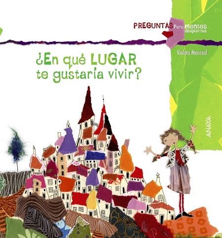 EN QUÉ LUGAR TE GUSTARÍA VIVIR? | 9788467840346 | MONREAL,VIOLETA | Llibreria Geli - Llibreria Online de Girona - Comprar llibres en català i castellà