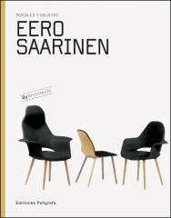 EERO SAARINEN MUEBLES Y OBJETOS | 9788434312524 | SAARINEN,EERO | Llibreria Geli - Llibreria Online de Girona - Comprar llibres en català i castellà