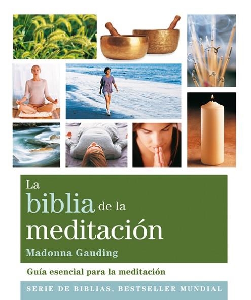 LA BIBLIA DE LA MEDITACION | 9788484454335 | GAUDING,MADONNA | Llibreria Geli - Llibreria Online de Girona - Comprar llibres en català i castellà