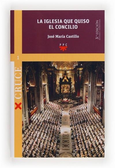 LA IGLESIA QUE QUISO EL CONCILIO | 9788428825559 | CASTILLO,JOSÉ MARÍA | Llibreria Geli - Llibreria Online de Girona - Comprar llibres en català i castellà