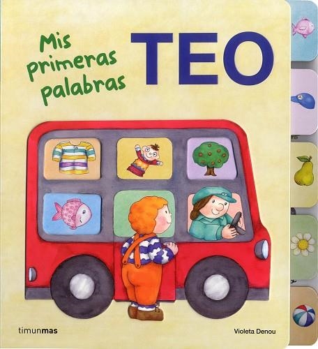 TEO.MIS PRIMERAS PALABRAS | 9788408103301 | Llibreria Geli - Llibreria Online de Girona - Comprar llibres en català i castellà