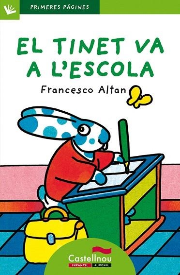 EL TINET VA A L'ESCOLA(LLETRA DE PAL) | 9788489625242 | ALTAN,FRANCESCO | Llibreria Geli - Llibreria Online de Girona - Comprar llibres en català i castellà