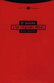 EL TAOISMO Y LAS RELIGIONES CHINAS | 9788481643084 | MASPERO | Llibreria Geli - Llibreria Online de Girona - Comprar llibres en català i castellà