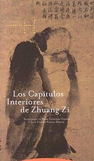 LOS CAPITULOS INTERIORES DE ZHUANG ZI | 9788481642391 | GONZALEZ ESPAÑA,PILAR/PASTOR-FERRER,J.C. | Llibreria Geli - Llibreria Online de Girona - Comprar llibres en català i castellà