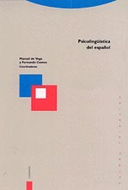 PSICOLINGUISTICA DEL ESPAÑOL | 9788481643039 | VEGA,MANUEL DE | Llibreria Geli - Llibreria Online de Girona - Comprar llibres en català i castellà