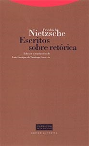 ESCRITOS SOBRE RETORICA | 9788481643862 | NIETZSCHE,FRIEDRICH | Llibreria Geli - Llibreria Online de Girona - Comprar llibres en català i castellà