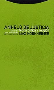 ANHELO DE JUSTICIA.TEORIA CRITICA Y RELIGION | 9788481644005 | HORKHEIMER,MAX | Llibreria Geli - Llibreria Online de Girona - Comprar llibres en català i castellà