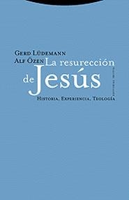 LA RESURRECCION DE JESUS | 9788481644579 | LUDEMAN,GERD/OZEN,ALF | Llibreria Geli - Llibreria Online de Girona - Comprar llibres en català i castellà