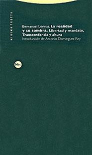 LA REALIDAD Y SU SOMBRA.LIBERTAD Y MANDATO | 9788481644432 | LEVINAS,EMMANUEL | Llibreria Geli - Llibreria Online de Girona - Comprar llibres en català i castellà