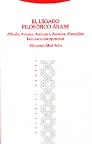 EL LEGADO FILOSOFICO ARABE | 9788481644494 | ABED,MOHAMED | Llibreria Geli - Llibreria Online de Girona - Comprar llibres en català i castellà