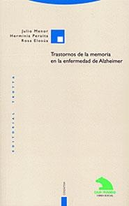 TRASTORNOS DE LA MEMORIA EN LA ENFERMEDAD DE ALZHEIMER | 9788481644722 | MENOR,JULIO/PERAITA,HERMINIA | Llibreria Geli - Llibreria Online de Girona - Comprar llibres en català i castellà