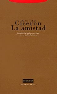 CICERON:LA AMISTAD | 9788481645712 | TULIO,MARCO | Llibreria Geli - Llibreria Online de Girona - Comprar llibres en català i castellà