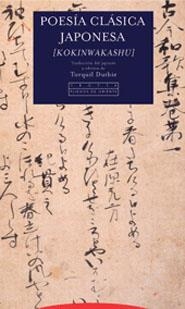 POESIA CLASICA JAPONESA(KOKINWAKASHU) | 9788481647556 | DUTHIE,TORQUIL | Llibreria Geli - Llibreria Online de Girona - Comprar llibres en català i castellà