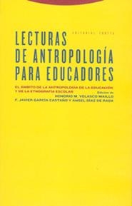 LECTURAS DE ANTROPOLOGIA PARA EDUCADORES.EL AMBITO... | 9788481646405 | VELASCO MAILLO,HONORIO M. | Llibreria Geli - Llibreria Online de Girona - Comprar llibres en català i castellà