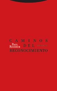 CAMINOS DEL RECONOCIMIENTO | 9788481647754 | RICOEUR,PAUL | Llibreria Geli - Llibreria Online de Girona - Comprar llibres en català i castellà