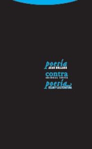 POESIA CONTRA POESIA | 9788481647921 | BOLLACK,JEAN | Llibreria Geli - Llibreria Online de Girona - Comprar llibres en català i castellà