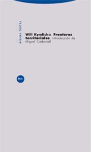 FRONTERAS TERRITORIALES | 9788481647860 | KYMLICKA,WILL | Llibreria Geli - Llibreria Online de Girona - Comprar llibres en català i castellà