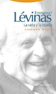 EMMANUEL LEVINAS,LA VIDA Y LA HUELLA | 9788481648393 | MALKA, SALOMON | Llibreria Geli - Llibreria Online de Girona - Comprar llibres en català i castellà