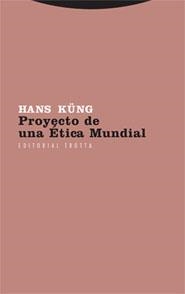 PROYECTO DE UNA ETICA MUNDIAL | 9788481648744 | KUNG,HANS | Llibreria Geli - Llibreria Online de Girona - Comprar llibres en català i castellà