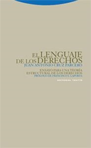 EL LENGUAJE DE LOS DERECHOS | 9788481648805 | CRUZ PARCERO,JUAN ANTONIO | Llibreria Geli - Llibreria Online de Girona - Comprar llibres en català i castellà