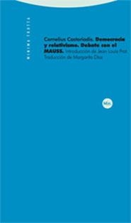 DEMOCRACIA Y RELATIVISMO.DEBATE CON EL MAUSS | 9788481648898 | CASTORIADIS,CORNELIUS | Llibreria Geli - Llibreria Online de Girona - Comprar llibres en català i castellà