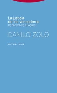 LA JUSTICIA DE LOS VENCEDORES | 9788481649499 | ZOLO,DANILO | Llibreria Geli - Llibreria Online de Girona - Comprar llibres en català i castellà