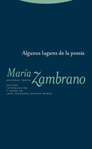 ALGUNOS LUGARES DE LA POESIA | 9788481649277 | ZAMBRANO,MARIA | Llibreria Geli - Llibreria Online de Girona - Comprar llibres en català i castellà