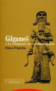 GILGAMES O LA CONQUISTA DE LA INMORTALIDAD | 9788481649383 | D'AGOSTINO,FRANCO | Llibreria Geli - Llibreria Online de Girona - Comprar llibres en català i castellà