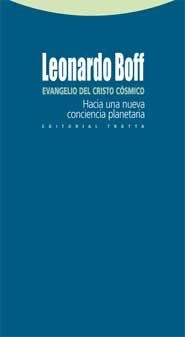 EVANGELIO DEL CRISTO COSMICO.HACIA UNA NUEVA CONCIENCIA PLAN | 9788498790870 | BOFF,LEONARDO | Llibreria Geli - Llibreria Online de Girona - Comprar llibres en català i castellà