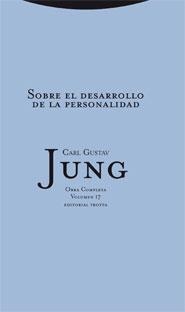 SOBRE EL DESARROLLO DE LA PERSONALIDAD (O.C. 17) | 9788498791495 | JUNG,CARL GUSTAV | Libreria Geli - Librería Online de Girona - Comprar libros en catalán y castellano