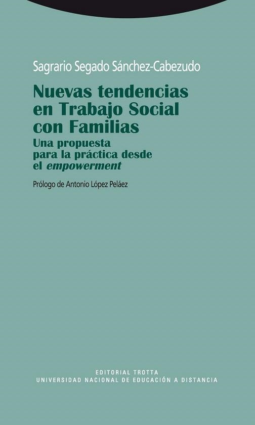 NUEVAS TENDENCIAS EN TRABAJO SOCIAL CON FAMILIAS | 9788498791860 | SGADO SANCHEZ-CABEZUDO,SAGRARIO | Llibreria Geli - Llibreria Online de Girona - Comprar llibres en català i castellà