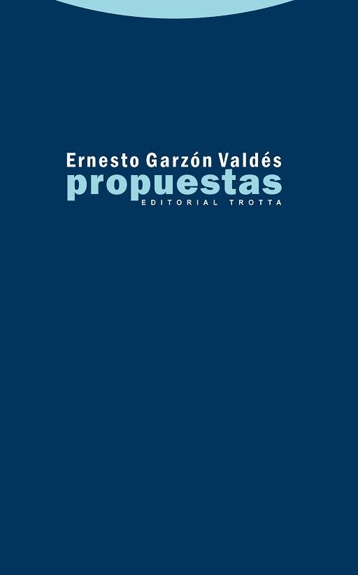 PROPUESTAS | 9788498791891 | GARZON VALDES,ERNESTO | Llibreria Geli - Llibreria Online de Girona - Comprar llibres en català i castellà